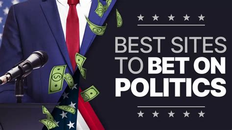 Best Political Betting Sites – Top Sites for Betting on Politics.